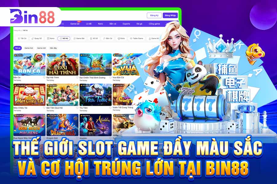 Thế Giới Slot Game Đầy Màu Sắc